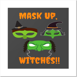 Mask Up, Witches Scary Halloween Mask Posters and Art